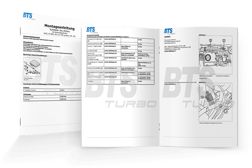 Die ausführlichen und übersichtlichen BTS Turbo Montageanleitungen helfen Ihnen bei einem schnellen Einbau.